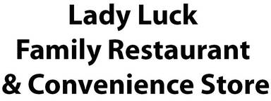 Lady Luck Family Restaurant & Convenience Store