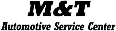 M & T Automotive Service Center