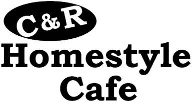 C & R Homestyle Cafe