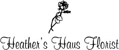 Heather's Haus Florist