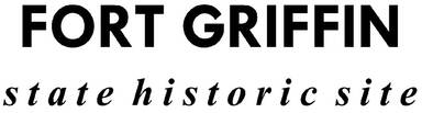 Fort Griffin State Historic Site