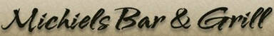 Michiels Bar & Grill
