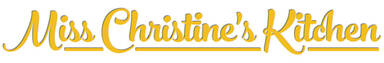 Miss Christine's Kitchen